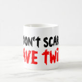 双子のコーヒーマグを持ってる私を怖がらせる事はない コーヒーマグカップ (中央)