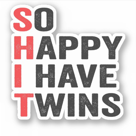 双子の家族の引用文ギフトおもしろいを持って幸せ シール (正面)