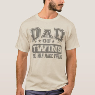 双生児の実質の人のパパは双生児を作ります Tシャツ