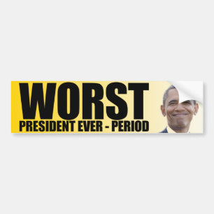 反オバマ: Ever- Period最も悪い大統領 バンパーステッカー