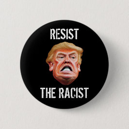 反トランプ大統領 - 人種差別に抵抗せよ 缶バッジ
