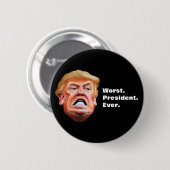 反トランプ大統領 最悪の大統領 缶バッジ (正面&裏面)