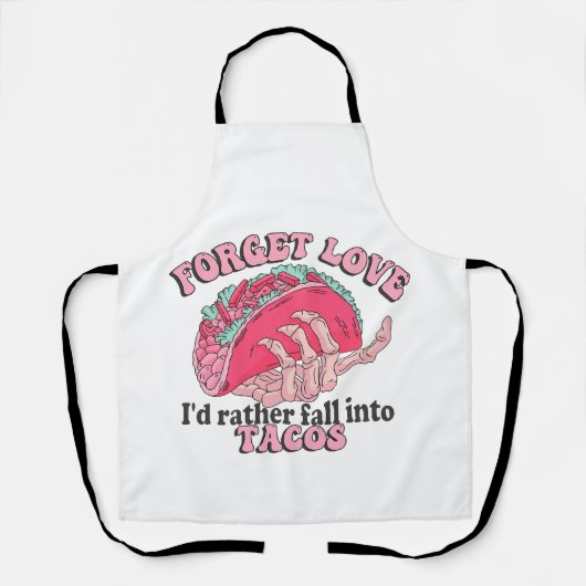反バレンタニ忘れー、私はタコスに恋 エプロン (正面)