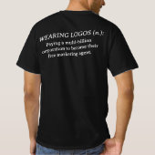 反ブランド ロゴを身に着けることの定義 反消費主義 Tシャツ (裏面)