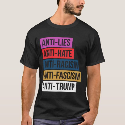 反ヘイト嘘レイシズムファシズム抵抗抗議トランプ Tシャツ (正面)