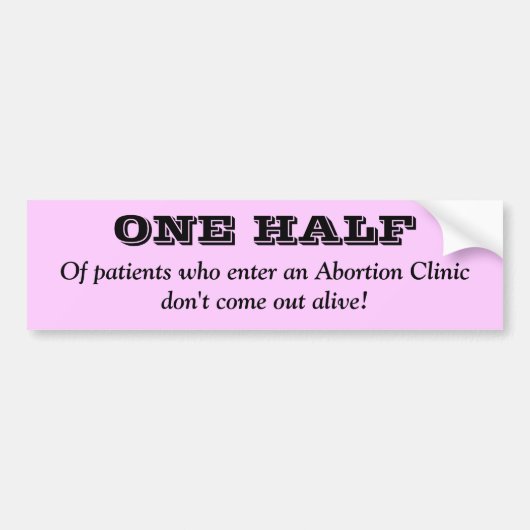 反中絶 バンパーステッカー (正面)