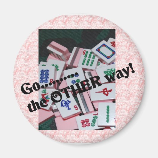 "反対側に行く"マージャン物 マグネット (正面)