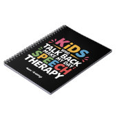 反抗する子供たちに元気づけられる言語療法士 SLP Tシャツ ノートブック (左側)