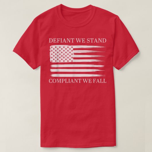 反抗する者こそ立ち、従順な者こそ堕ちる - アパレル Tシャツ (デザイン正面)