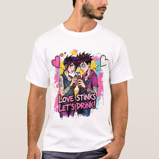 反抗的な恋:愛の臭い、飲みよう Tシャツ (正面)