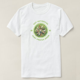 反社会的なわけじゃない、犬が好きなだけ - 愛犬家 Tシャツ