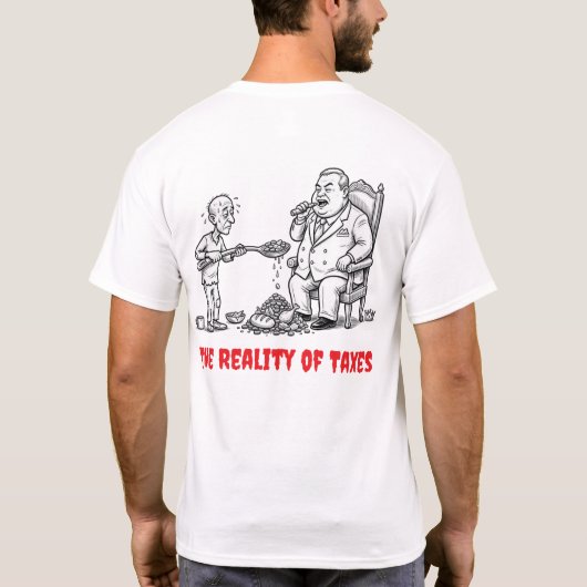 反税政治風刺Tシャツ ユーモア Tシャツ (裏面)