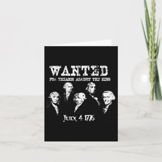 反逆者として指名手配された建国父たち 1776年 独立記念日 カード (正面)
