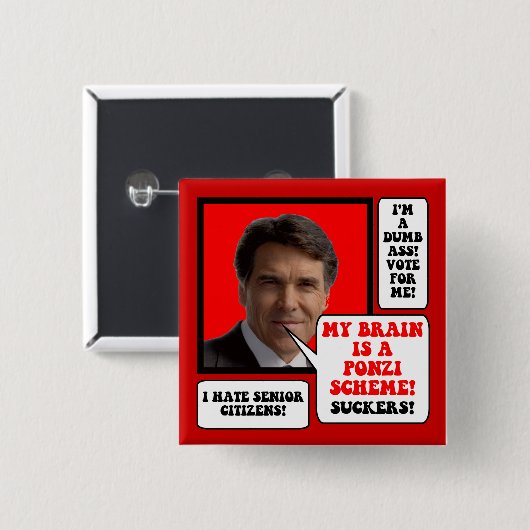 反Rick Perry 缶バッジ (正面&裏面)