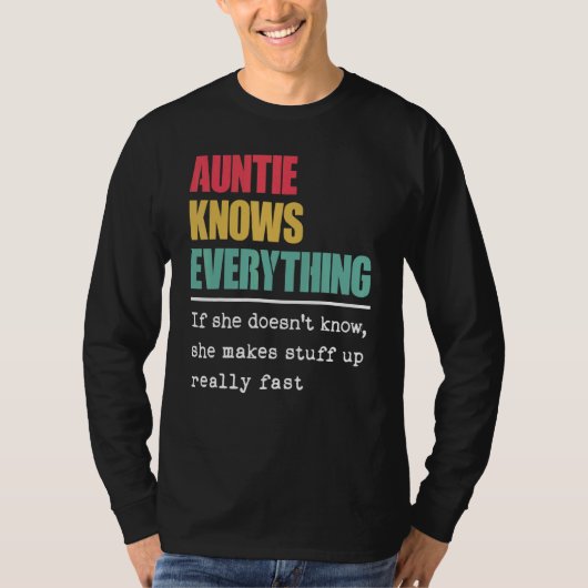 叔母さんはすべて誇りを持った知っ素晴らしている Tシャツ (正面)