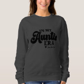 叔母のギフトの私の叔母の時代のアウンティ最高のスウェットシャツ スウェットシャツ (正面)