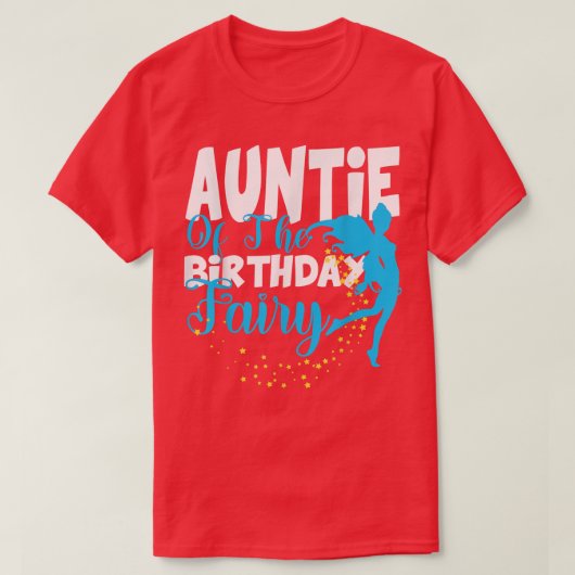 叔母の誕生日妖精ファンタジー誕生日分隊 Tシャツ (デザイン正面)