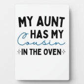 叔母は私のいとこのオーブンを持っている フォトプラーク (正面)