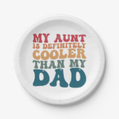 叔母は私のクールパパより間違いない ペーパープレート (正面)