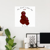 叔母は私のポスターを愛している ポスター (ホームオフィス)