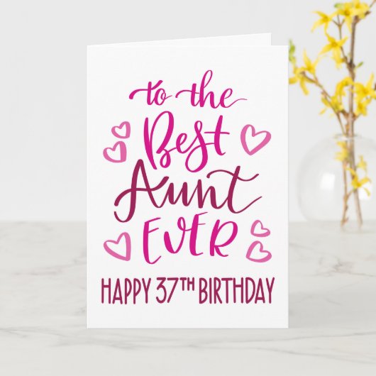 叔母最高のは37番目の誕生日タイポグラフィのピンクから カード (黄色い花)