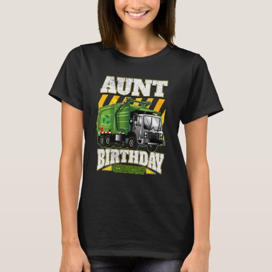 叔母誕生日クルーごみ収集車 Tシャツ (正面)