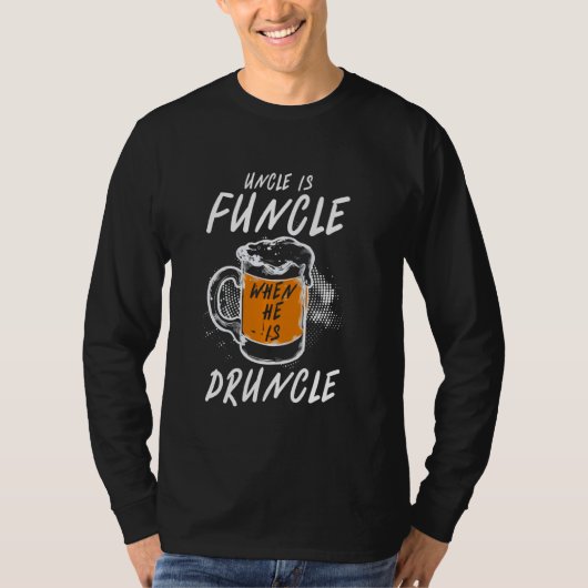 叔父おもしろいは酔っぱらいビール飲み屋の時に機能する Tシャツ (正面)