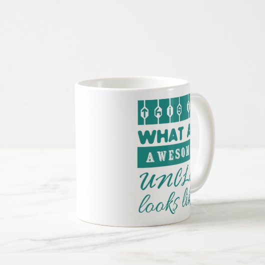 叔父さんのためのQuote Gift叔父さんFunny素晴らしい叔父さん コーヒーマグカップ (正面右)