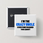 叔父さんのWere Warned熱狂するなAboutの 缶バッジ (正面&裏面)