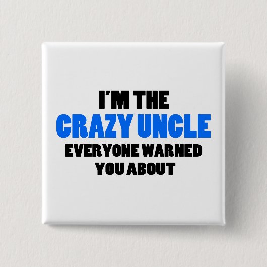 叔父さんのWere Warned熱狂するなAboutの 缶バッジ (正面)