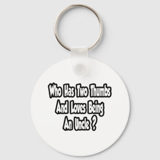 叔父のジョーク…2つの親指…この男 キーホルダー