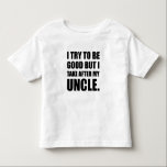叔父の後を追おもしろいう トドラーTシャツ<br><div class="desc">甥の叔父や姪の叔父は家族のジョークの中で私は良くなろうとするが、私は叔父の後を取る。ティーおもしろい、シャツ、マグカップ、ケース、ギフト、アパレルのカスタムデザインをチェック。</div>