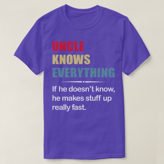 叔父は知らもしないものを全て知っておもしろいいる Tシャツ (デザイン正面)