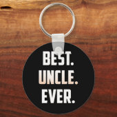 叔父最高のに対し素晴らして常に贈りお気に入りの物 キーホルダー (正面)