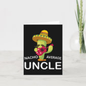 叔父笑わされるのジョークおもしろいユーモアNacho Average Unc カード (正面)