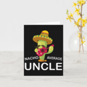 叔父笑わされるのジョークおもしろいユーモアNacho Average Unc カード (黄色い花)