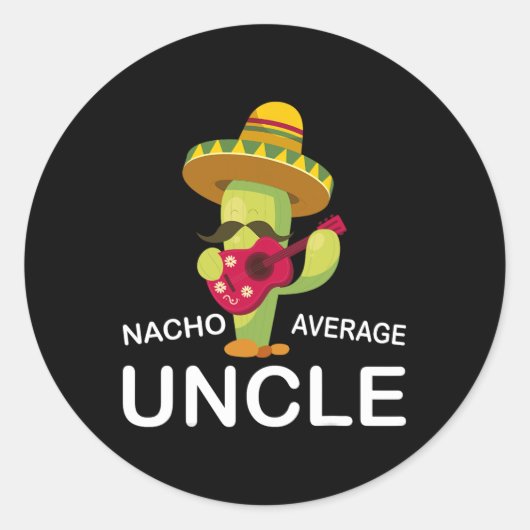 叔父笑わされるのジョークおもしろいユーモアNacho Average Unc ラウンドシール (正面)