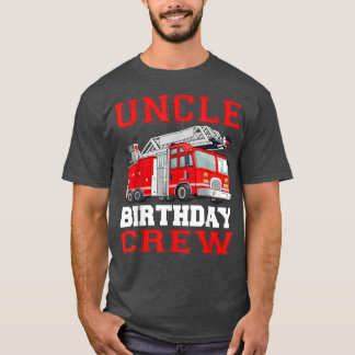 叔父誕生日クルー火災トラックドライバー消防士 Tシャツ