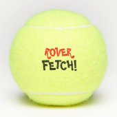 取って!あなたの犬のための名前をカスタムする テニスボール (正面)