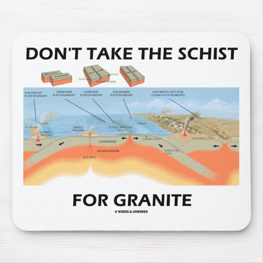 取らないで下さい花こう岩(地質学のユーモア)のための片岩を マウスパッド (正面)