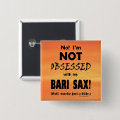 取りつかれたバーリ・サックス 缶バッジ (正面&裏面)