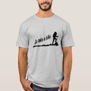 取りますハイキングを行って下さい Tシャツ