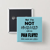 取り付けられたパンフルート 缶バッジ (正面&裏面)