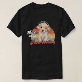取り出しストップなし、ゴールデンおもしろいレトリバー犬 Tシャツ