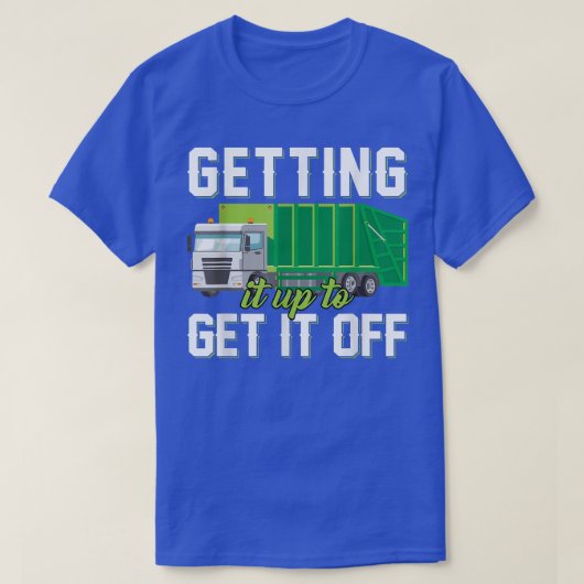 取り除おもしろいくために取り上げるごみトラック Tシャツ (デザイン正面)