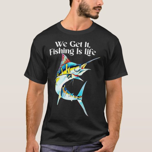取るIt魚釣りIs Life Tシャツ (正面)