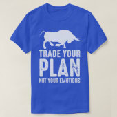 取引プラン株式市場の日取引業者投資家 Tシャツ (デザイン正面)