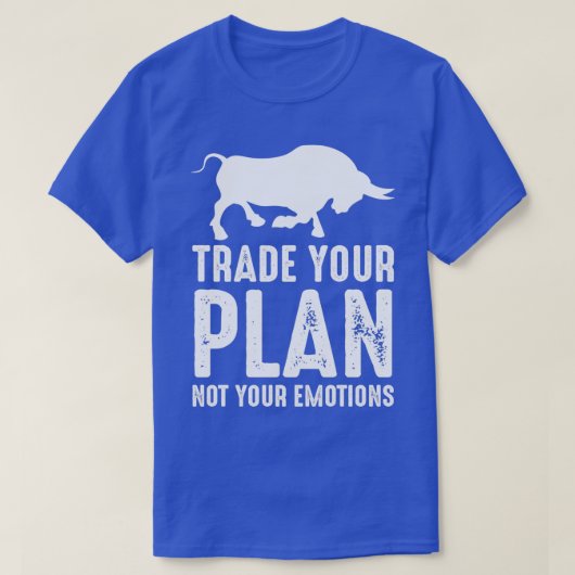 取引プラン株式市場の日取引業者投資家 Tシャツ (デザイン正面)