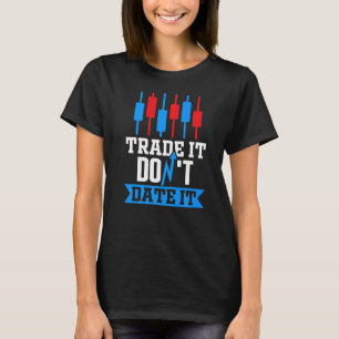 取引ItがItトレーダーの株式市場のForex C Tシャツ