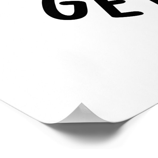 取得しない不機嫌を取得おもしろいするパン生地 ポスター (角)